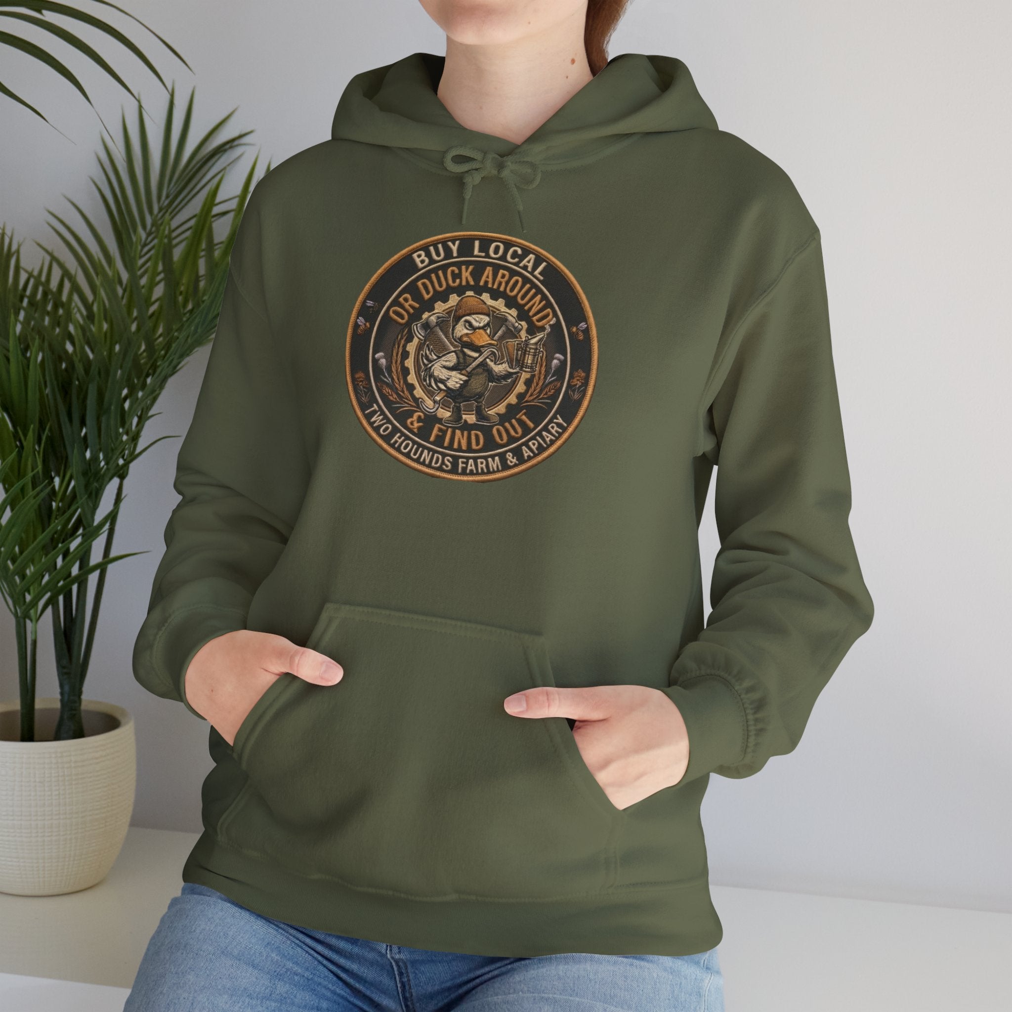 Buy Local or Duck Around and Find Out - Sweatshirt