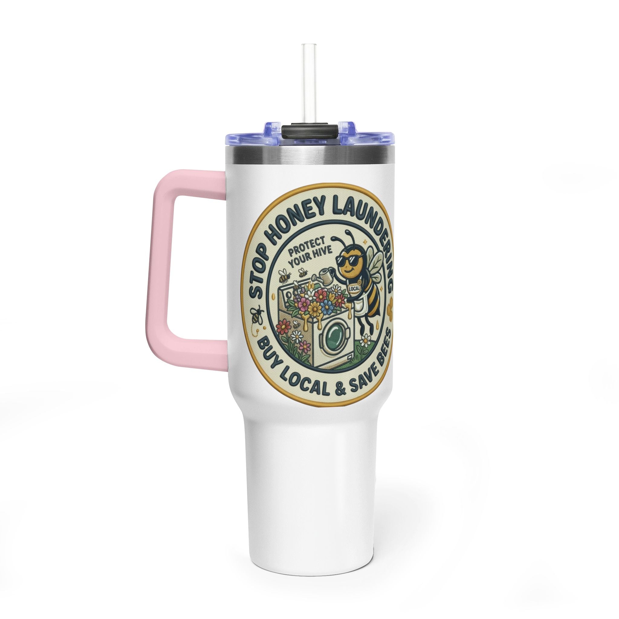 40oz Insulated Tumbler — "Stop Honey Laundering"