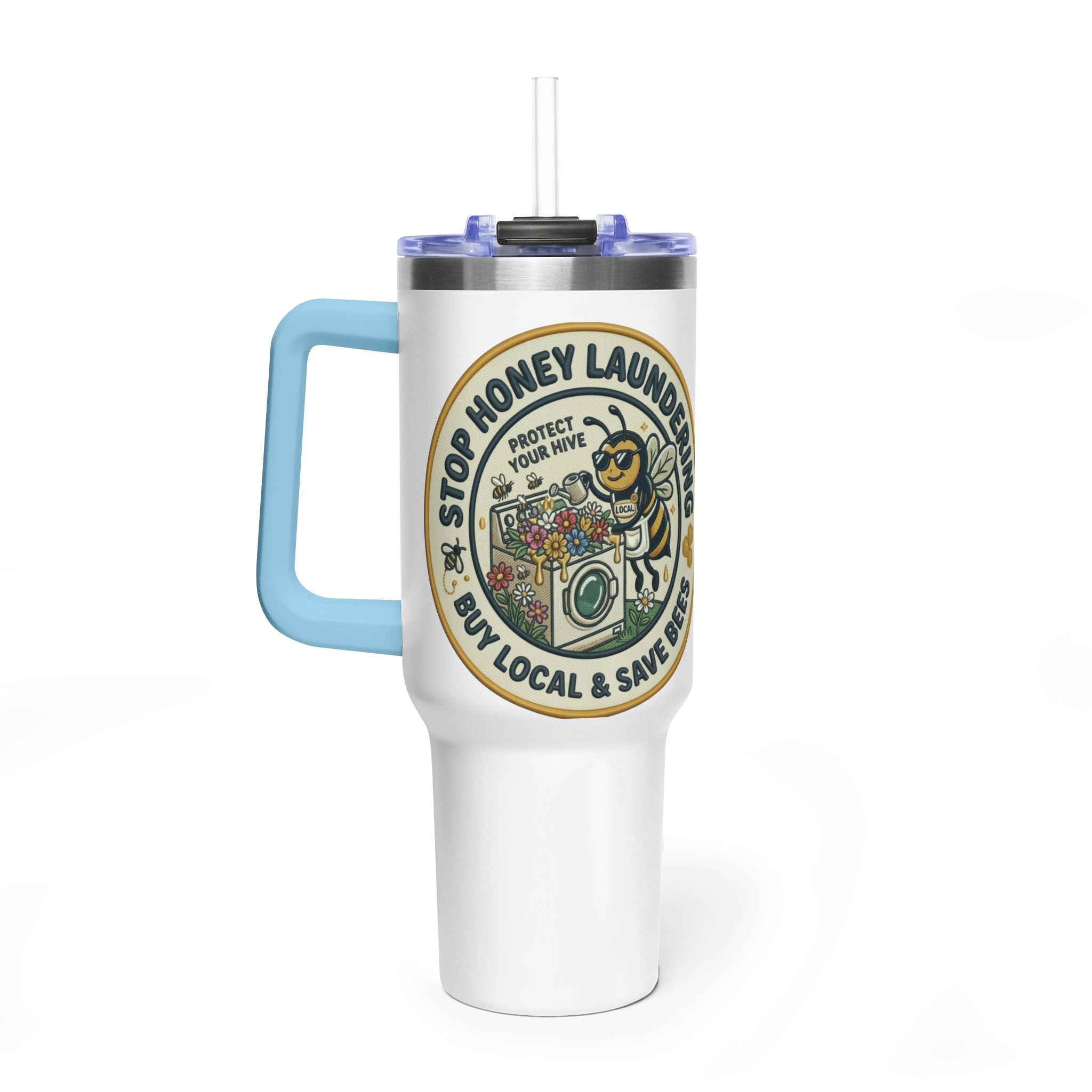 40oz Insulated Tumbler — "Stop Honey Laundering"