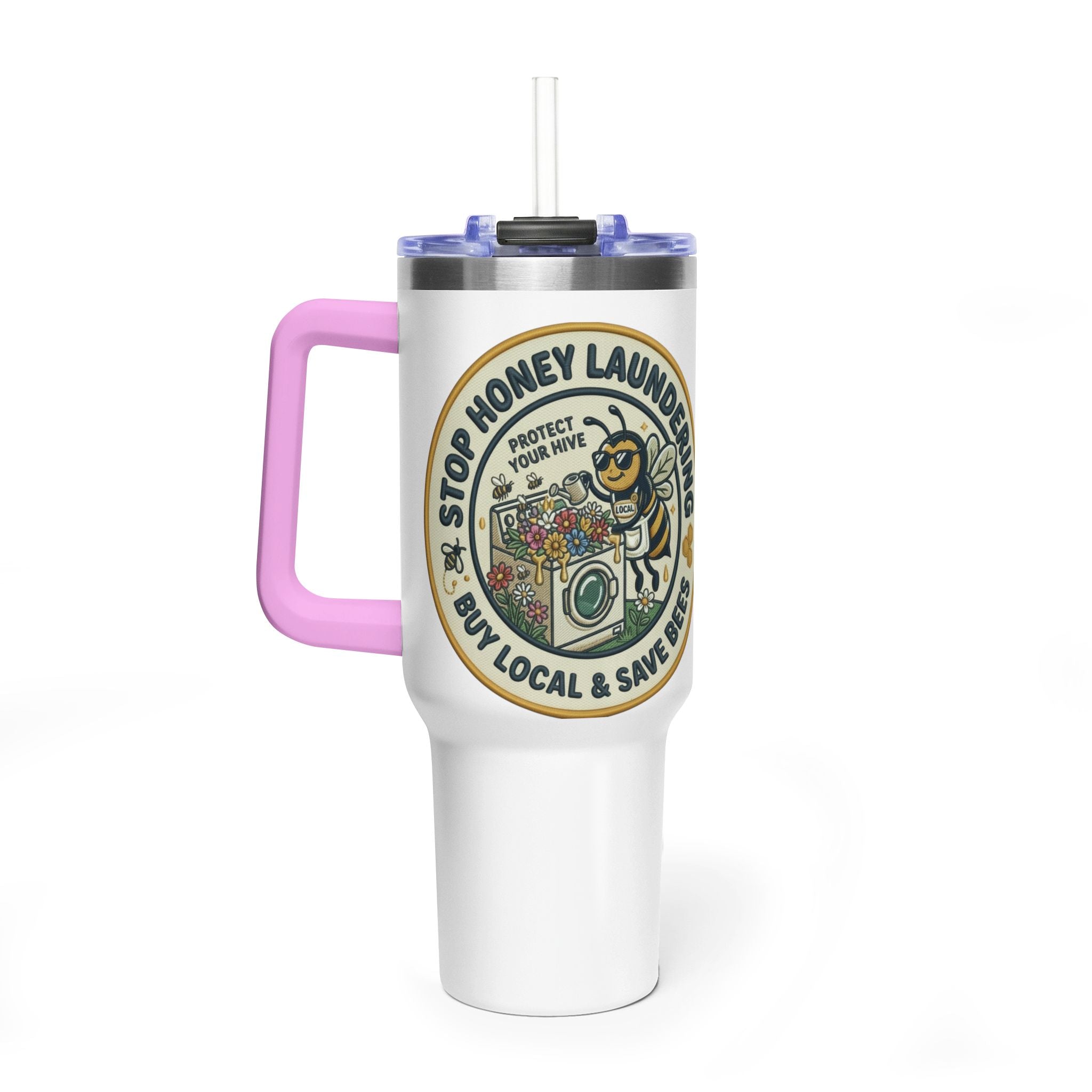 40oz Insulated Tumbler — "Stop Honey Laundering"