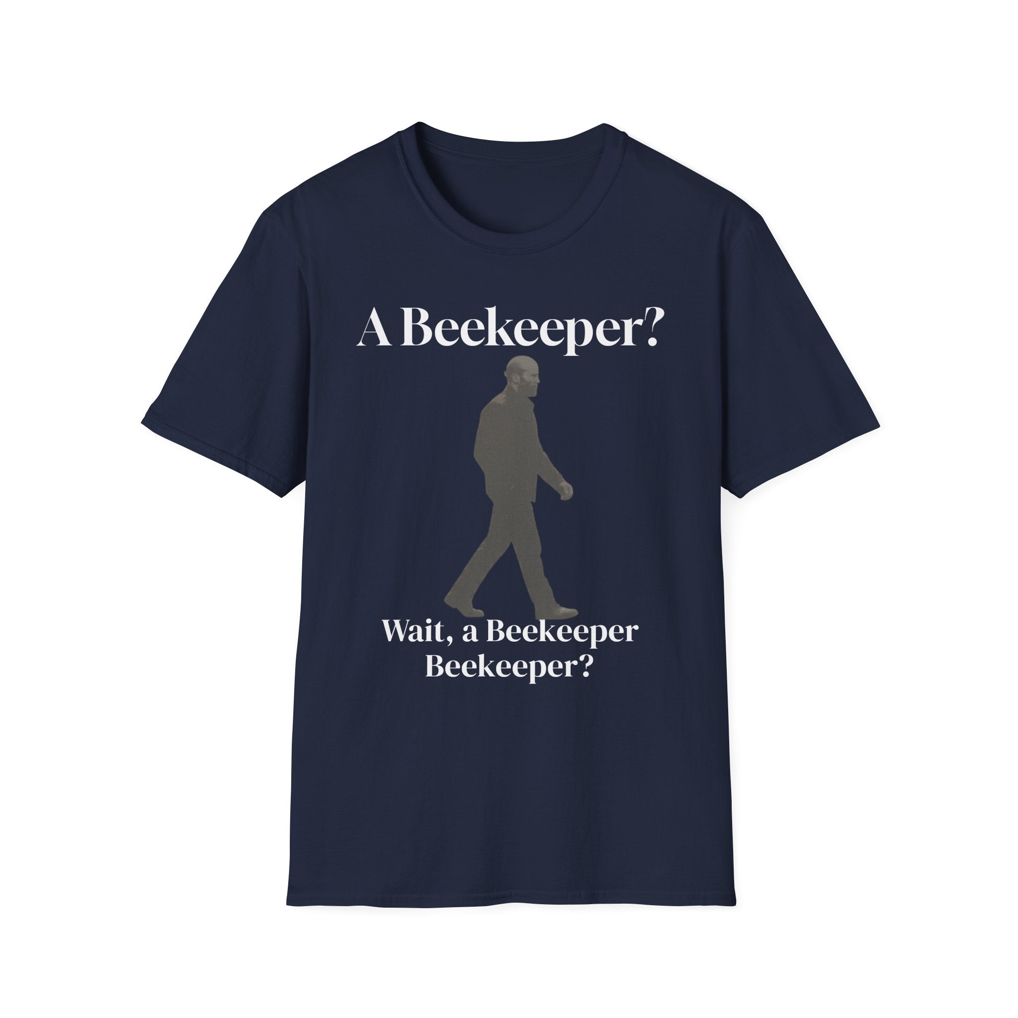 A beekeeper Beekeeper? T‑Shirt