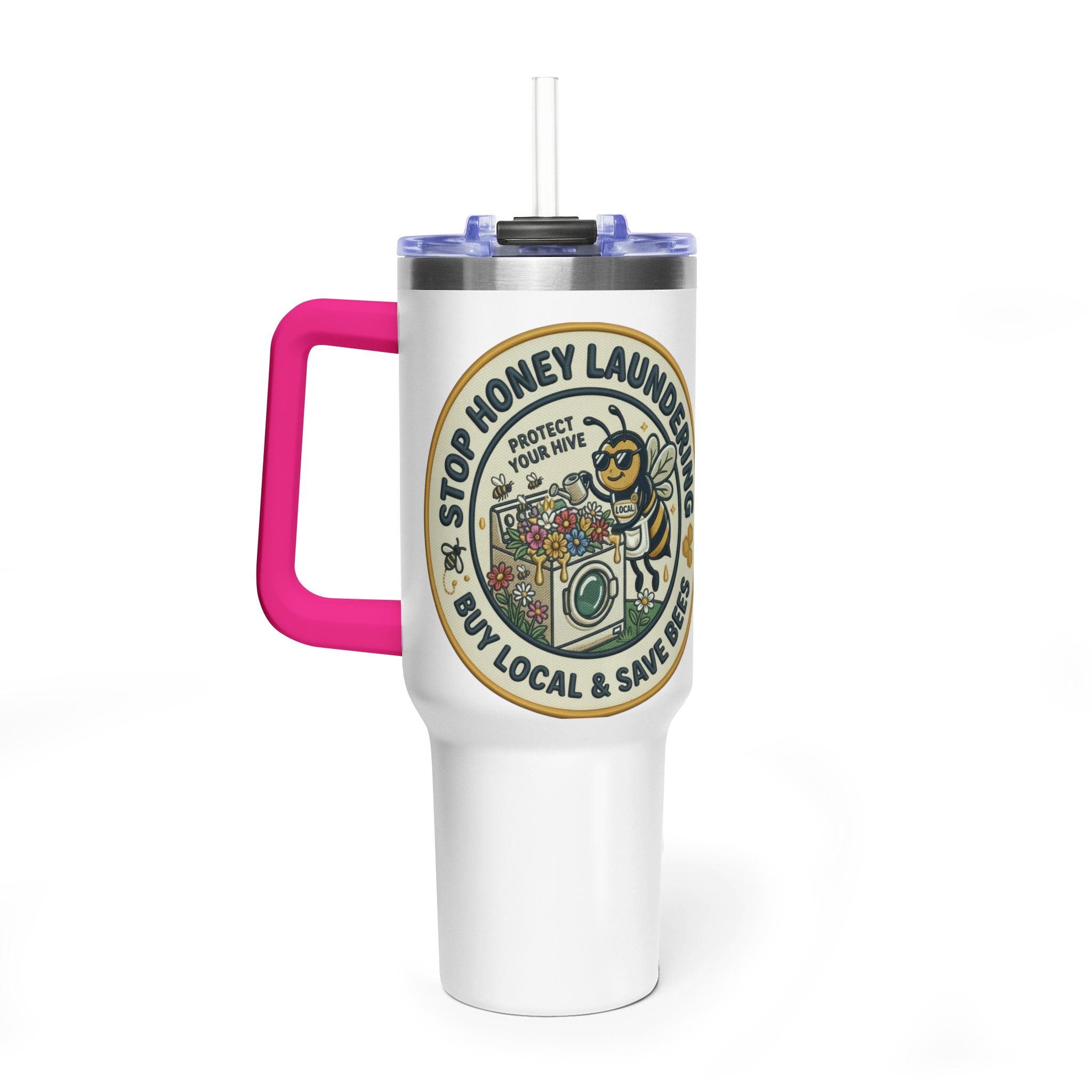 40oz Insulated Tumbler — "Stop Honey Laundering"