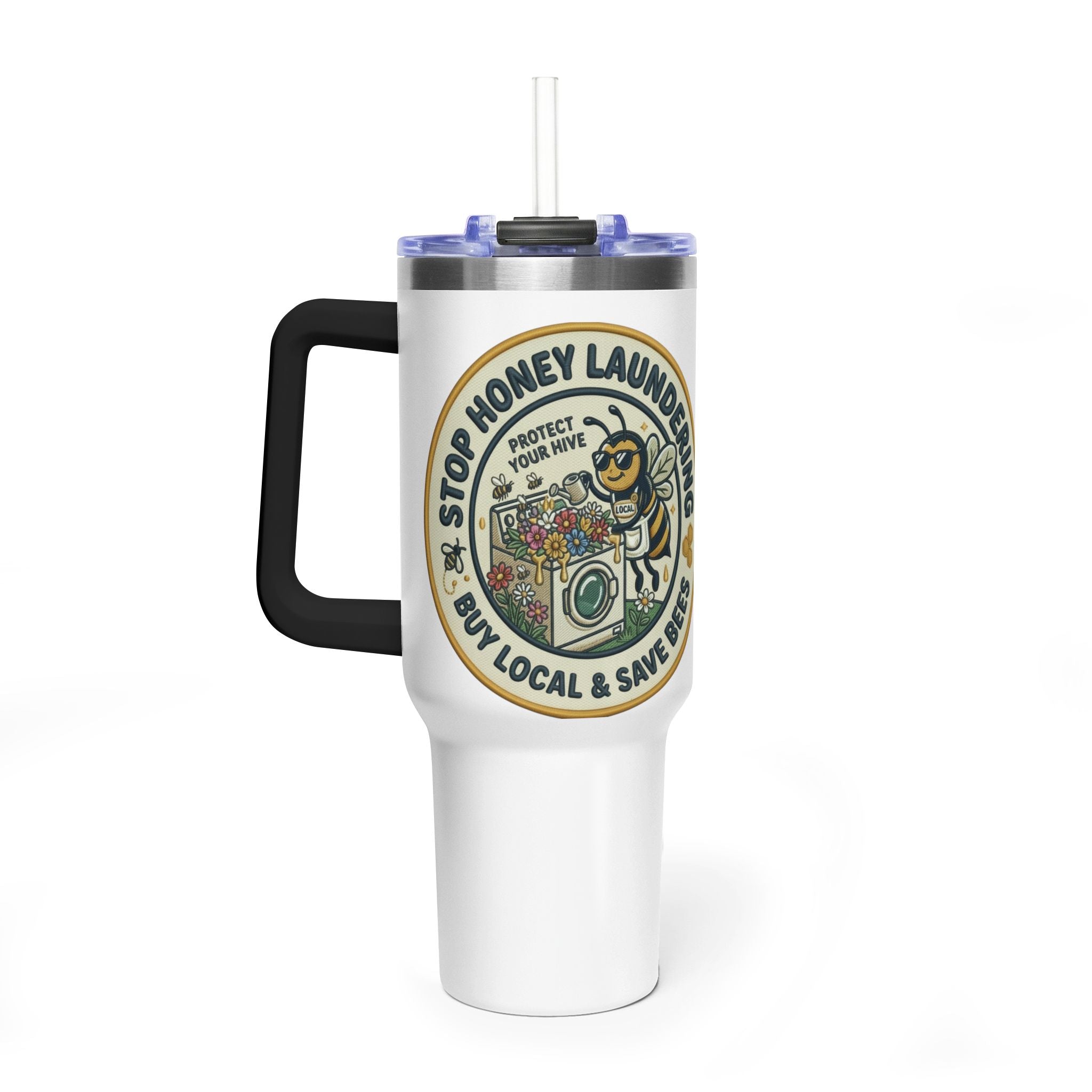 40oz Insulated Tumbler — "Stop Honey Laundering"