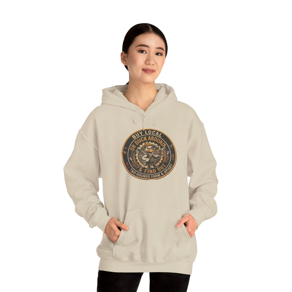 Buy Local or Duck Around and Find Out - Sweatshirt