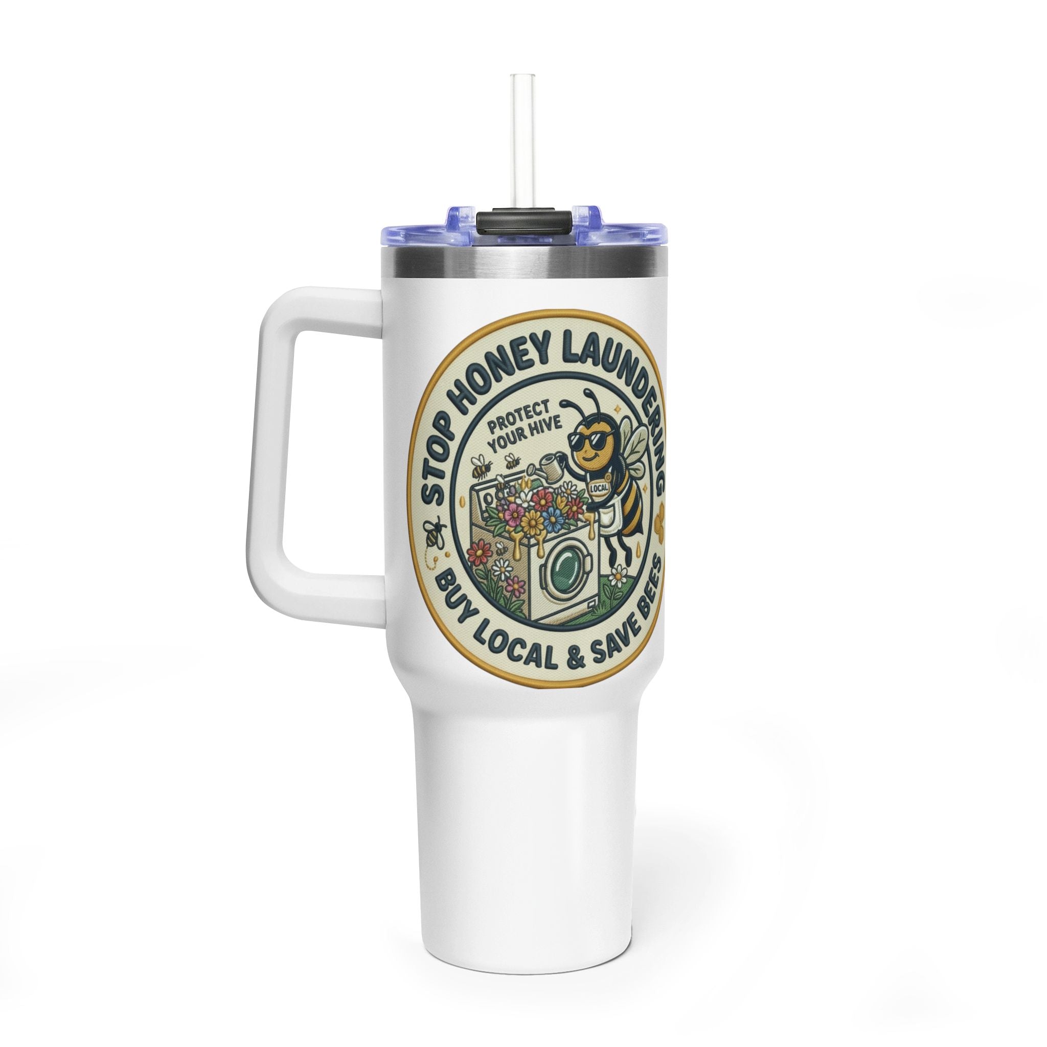 40oz Insulated Tumbler — "Stop Honey Laundering"