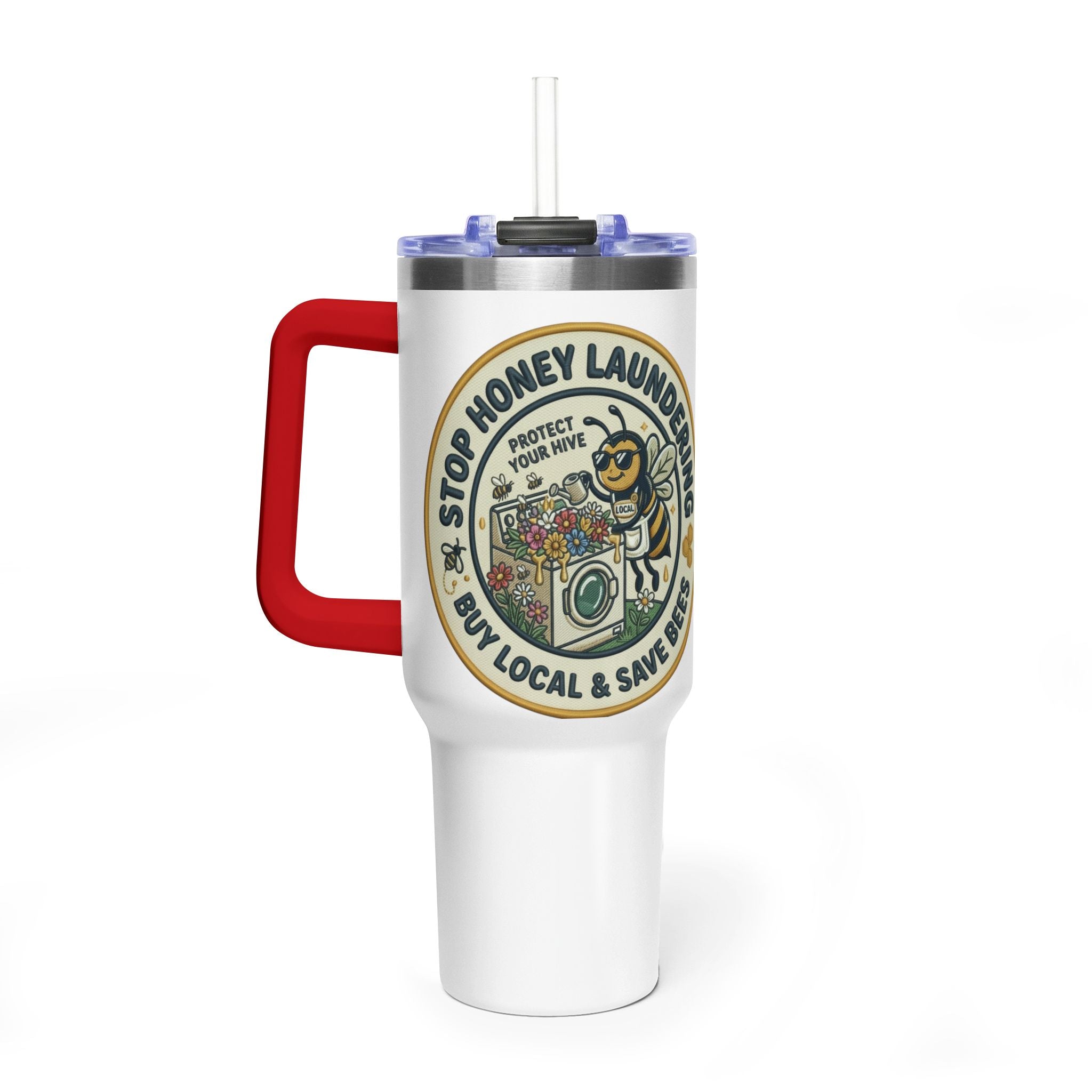 40oz Insulated Tumbler — "Stop Honey Laundering"